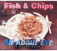 Fish and Chips - All about Eve.. [Single-CD]