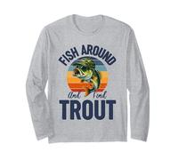 Fish Around and Find Trout, Funny Fishing Vintage Trout Manga Larga