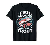 Fish Around and Find Trout Vintage Fishing Camiseta