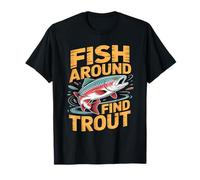Fish Around and Find Trout Vintage Fishing Camiseta