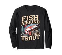 Fish Around and Find Trout Vintage Fishing Manga Larga