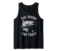 Fish Around and Find Trout - Vintage Fishing Meme Humor Camiseta sin Mangas