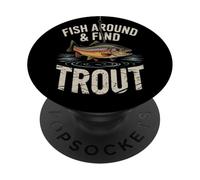 Fish Around and Find Trout - Vintage Fishing Meme Humor PopSockets PopGrip Adhesivo