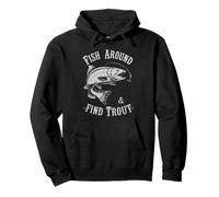 Fish Around and Find Trout - Vintage Fishing Meme Humor Sudadera con Capucha