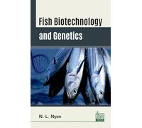 Fish Biotechnology and Genetics