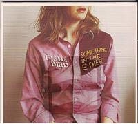 Fish & Bird - Something In The Ether