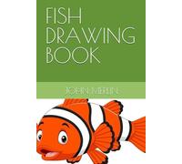 FISH DRAWING BOOK