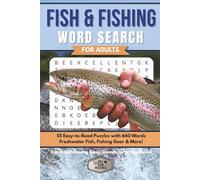 Fish & Fishing Word Search for Adults: 55 Easy-to-Read Puzzles with 660 Words Featuring Freshwater Fish, Fishing Gear & More | Fun and Relaxing Brain ... (Elz Zup Signature Word Searches Series)