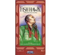 Fish Hawk : A May/December Friendship