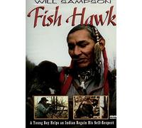 Fish Hawk ~ DVD 2002 by Will Sampson