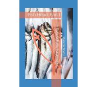 Fish Head: A Story of Faith, Forgiveness...