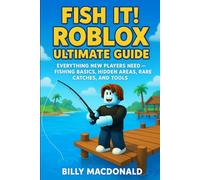 Fish It! Roblox Ultimate Guide: Everything New Players Need- Fishing Basics, Hidden Areas, Rare Catches, and Tools (ultimate roblox guide)