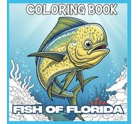 Fish Of Florida Coloring Book