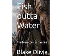 Fish outta Water: The Moroccan in Gimhae