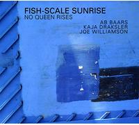 Fish-Scale Sunrise: No Queen Rises