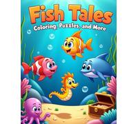 Fish Tales: Coloring, Puzzles and More