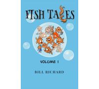 Fish Tales: Volume 1