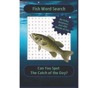 Fish Word Search: Fish Word Search Puzzles | Can You Spot the Catch of the Day | 6x9 Inches, 110 Pages | 50+ Puzzles | Solutions Included … Gifts for Vacations, Holidays, and Free Times