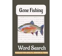 Fish Word Search Puzzle Book: Word Search with Easy to Read Print about a Fishing Trip, Angling, Fishing Adventure and associated words and more | 6x9 ... for holidays, vacations and free times