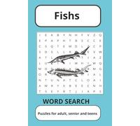 Fish Word Search Puzzle Book: Word Searches with easy to read about Fish | 6x9 inches, 110 pages | 50+ ... Gift for Vacations, Holidays and Free Times