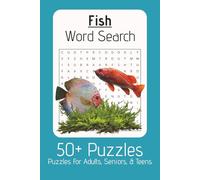 Fish Word Search Puzzle Book: Word Searches with Easy to Read Print about Fish, Fish Habitats, Aquatic Wildlife and More | 6x9 inches, 110 pages | 50+ ... Gift for Vacations, Holidays and Free Times