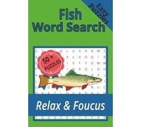 Fish Word Search Puzzle Book: Word Searches with Easy to Read Print about Fish, fish surroundings and More | 6x9 inches, 110 pages | 50+ Puzzles ... Gift for Vacations, Holidays and Free Times