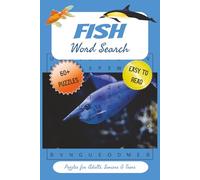 Fish Word Search Puzzle Book: Word Searches with Easy to Read Print about Fish, Fishing, Rivers and More | 6x9 inches, 122 pages | 60+ Puzzles … Gift for Vacations, Holiday & Free Times