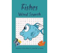 Fish Word Search Puzzle Book: Word Searches with Easy to Read Print about Fishes, Fishery, Fisherman and More (6x9 inches, 110 pages) 50+ Puzzles... Gift for Vacations, Holidays and Free Times