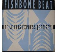 FISHBONE BEAT - Je Le Fais Express (x3) [Vinyl Single]