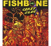 Fishbone - Crazy Glue