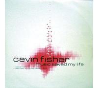 Fisher, Cevin - Music Saved My Life [12 [Vinyl LP]
