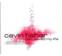 Fisher, Cevin - Music Saved My Life