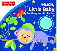 Fisher Price: Hush Little Baby: Soothing Vocal