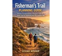 Fisherman’s Trail Planning Guide: Permits, Accommodation, Transport, Costs & Smart Tips for Organizing Your Rota Vicentina Hike