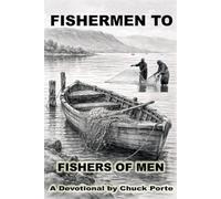 Fishermen to Fishers of Men: A Devotional