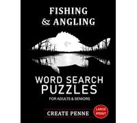 Fishing & Angling Large Print Word Search Puzzles for Adults & Seniors: Elderly Care Brain Activities | The Create Penne Senior Puzzle Collection (The ... Penne Seniors Word Search Puzzle Collection)