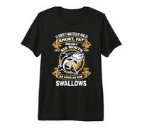 Fishing Big Mouth As Long As She Swallows Fisher Fisherman Camiseta Premium