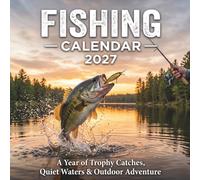 Fishing Calendar 2027 - Monthly Planner for Freshwater & Saltwater Anglers | Tide Tables, Moon Phases & Season Guide