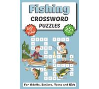 Fishing Crossword: Fishing Crossword Puzzles with Easy to Read Print about Fishing, Outdoors and More | 6x9inches, 122 pages | 55+ Puzzles ... Gift for Holidays, Vacations and Relaxation