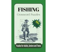 FISHING Crossword Puzzles: 50+ crossword puzzles about fishing, ocean and sea life - Perfect for fishermans, anglers or hobbyists | 6x9 inches, 114 ... idea for vacations, holidays and free time