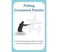 Fishing crossword puzzles: A peaceful hideaway where the best casts and quietest moments meet.