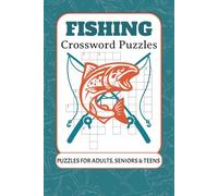 Fishing Crossword Puzzles Book: Crossword Puzzles with Easy to Read Print about Fishing, Outodoor Activities and More | 6x9 inches, 120 Pages | 50+ Puzzles | Gift for Vacations, Holidays and Free Time