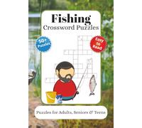 Fishing Crossword Puzzles: Crossword Puzzles with Easy to Read Print about Fishing, Outdoors, Wildlife and More | 6x9 inches, 120 pages | 50+ Puzzles … Gift for Vacations, Holidays and Relaxation