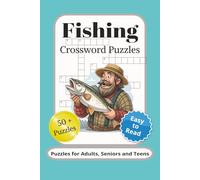 Fishing Crossword Puzzles: Crossword Puzzles with Easy to Read Print about Fishing, Wildlife, Outdoors and More 6x9 inches, 120 pages | 50+ Puzzles... Gift for Vacations, Holidays and Relaxation