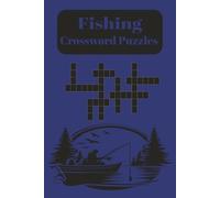 Fishing Crossword Puzzles: Fantastic Fishing Word Search Puzzle Book | 6 x 9 Inches 60 Pages | Great For Relaxing, Vacations And Holidays