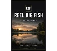 Fishing Diary: Reel Big Fish - 100 Session Log Pages for UK Anglers with Weather, Tackle, Moon Phase & Online Account Analysis