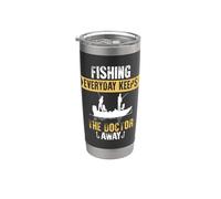 Fishing Everyday Keeps The Doctor Away Fisher Fisherman Vaso térmico de acero inoxidable de doble pared