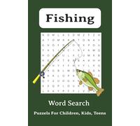 Fishing & Fly Fishing Word Search Puzzle Book: Word Searches with Easy to Read print about Fishing, Fly Fishing ,Fish and More | 6x9 inches, 110 Pages ... Gift for Vacations Holiday and Free Times .