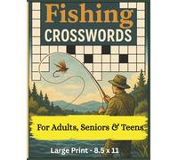 Fishing For All Crossword Puzzles: Reel in the fun with this fishing themed crossword puzzle book featuring various fish species, tackle, baits, and ... 50 + puzzles…Great gift! (All Things Fishing)