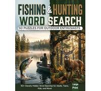Fishing & Hunting Word Search Puzzle Book for Adults: Large Print Outdoor-Themed Word Search Puzzles for Adults and Seniors | Fun Brain Games ... Terms, Wildlife, and Adventure Vocabulary